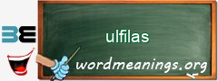 WordMeaning blackboard for ulfilas